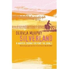 Silverland: A Winter Journey Beyond the Urals