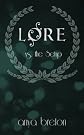 Lore vs. The Setup