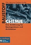 Produkt-Bild: Baustoffchemie: Eine Einf&uuml;hrung f&uuml;r Bauingenieure und Architekten