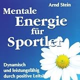 Mentale Energie f�r Sportler, 1 CD-Audio
