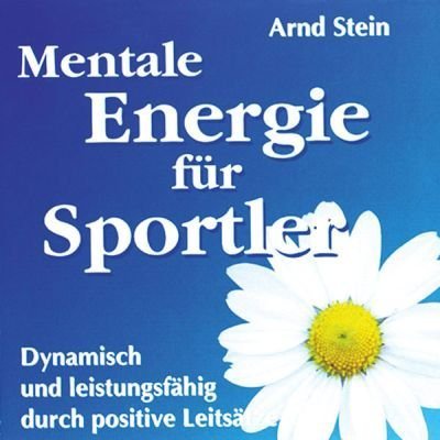Mentale Energie f�r Sportler, 1 CD-Audio