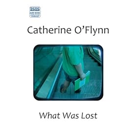 What Was Lost (Unabridged)