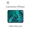 What Was Lost (Unabridged)