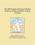 The 2007 Import and Export Market for Boron Oxides and Boric Acids in Germany