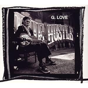 Hustle by G. Love & Special Sauce (Audio CD - 2005) - Import