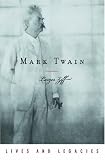 Mark Twain (Lives and Legacies)
