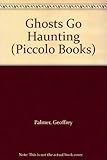 Ghosts go haunting