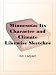 Book Minnesota; Its Character and ClimateLikewise Sketches of Other Resorts Favorable to Invalids; TogetherWith Copious Notes on Health; Also Hints to Tour