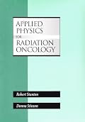 Applied Physics for Radiation Oncology