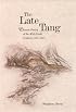 The Late Tang: Chinese Poetry of the Mid-Ninth Century (827-860) (Harvard East Asian Monographs)