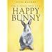 One Hundred Ways to a Happy Bunny