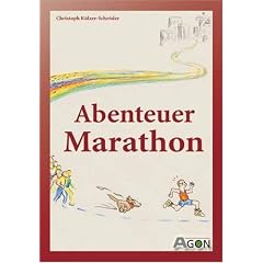 Abenteuer Marathon. So spannend kann Laufen sein (Taschenbuch)