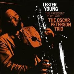 The President Plays with The Oscar Peterson Trio + bonus tr