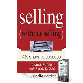 Selling (Without Selling): 4 1/2 Steps to Success