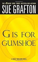 "G" is for Gumshoe (The Kinsey Millhone Alphabet Mysteries)