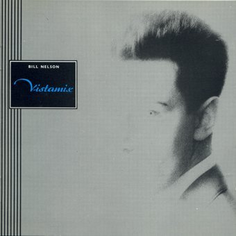 Bill Nelson - Vistamix - Zortam Music