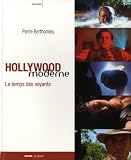 Hollywood moderne - le temps des voyants