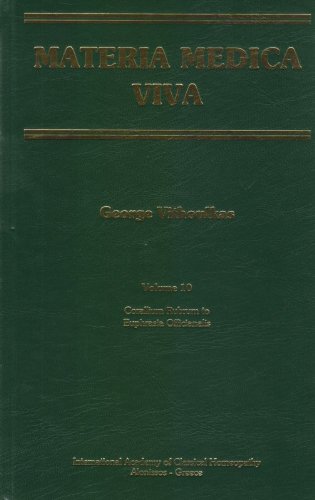 Materia Medica Viva Volume 10 Corallium Rubrum to Euphrasia Officianalis