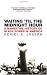 Image of Waiting 'Til the Midnight Hour: A Narrative History of Black Power in America