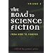 The Road to Science Fiction: From Here to Forever (Road to Science Fiction (Scarecrow Press)) (Volume 4)