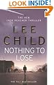 Nothing To Lose: (Jack Reacher 12)