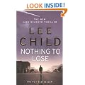 Nothing To Lose: (Jack Reacher 12)