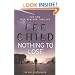 Nothing To Lose: (Jack Reacher 12)