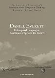 Daniel Everett: Endangered Languages, Lost Knowledge and the Future