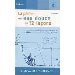 La p�che en eau douce en 12 le�ons