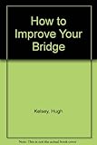 How to improve your bridge