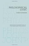 Philosophical Logic (Princeton Foundations of Contemporary Philosophy)