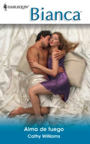 Alma de fuego (Bianca) (Spanish Edition)