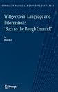 Wittgenstein, Language and Information: "Back to the Rough Ground!" (Information Science and Knowledge Management)