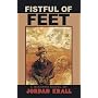 Fistful of Feet by Jordan Krall
