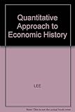 The quantitative approach to economic history