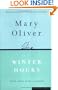Winter Hours: Prose, Prose Poems, and Poems