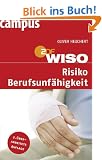 WISO: Risiko Berufsunf�higkeit