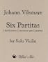 Six Partitas (Artificiosus Concentus pro Camera)