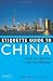 Etiquette Guide to China: Know the Rules that Make the Difference!