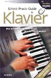 Produkt-Bild: Schott Praxis Guide Klavier: Das komplette Know-how f&uuml;r dein Instrument