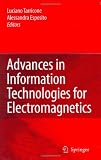 Advances in Information Technologies for Electromagnetics