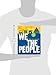 We the People: An Introduction to American Politics