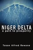 Niger Delta: A Path to Prosperity