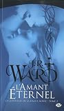 La Confr�rie de la dague noire , tome 2 : L'Amant �ternel