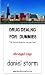 Drug Dealing For Dummies, Abridged