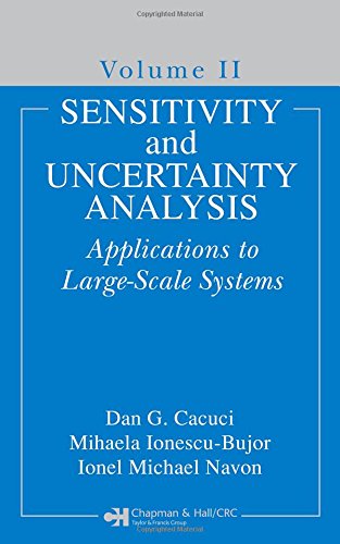 Sensitivity and Uncertainty Analysis, Volume II: Applications to Large-Scale Systems