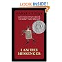 I Am the Messenger