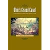 Ohio's Grand Canal: A Brief History of the Ohio & Erie Canal