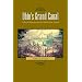 Ohio's Grand Canal: A Brief History of the Ohio & Erie Canal