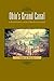 Ohio's Grand Canal: A Brief History of the Ohio & Erie Canal